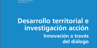 Publican «Desarrollo territorial e investigación acción. Innovación a través del diálogo»