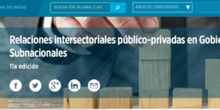(Español) Inscripciones abiertas: Relaciones intersectoriales público-privadas en Gobiernos Subnacionales