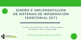 (Español) DISEÑO E IMPLEMENTACIÓN DE SISTEMAS DE INFORMACIÓN TERRITORIAL [SIT]