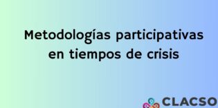 (Español) Metodologías participativas en tiempos de crisis