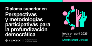 Invitación a sumarse al Diplomado en Perspectivas y metodologías participativas