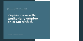 Keynes, desarrollo territorial y empleo en el Sur global