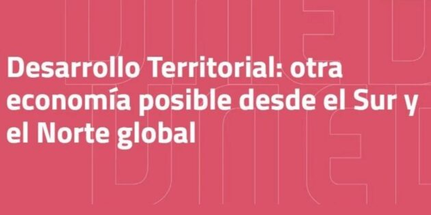 Ciclo de conferencias sobre Desarrollo Territorial: